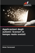 Applicazioni degli automi: Scenari in tempo reale svelati