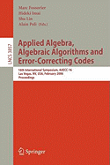 Applied Algebra, Algebraic Algorithms and Error-Correcting Codes: 16th International Symposium, Aaecc-16, Las Vegas, NV, USA, February 20-24, 2006, Proceedings