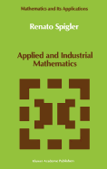 Applied and Industrial Mathematics: Venice - 1, 1989