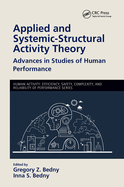 Applied and Systemic-Structural Activity Theory: Advances in Studies of Human Performance