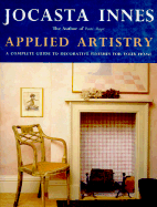 Applied Artistry: A Complete Guide to Decorative Finishes for Your Home