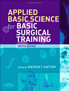 Applied Basic Science for Basic Surgical Training International Edition