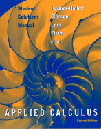 Applied Calculus: Student Solutions Manual - Hughes-Hallett, Deborah, and Gleason, Andrew M., and Lock, Patti Frazer