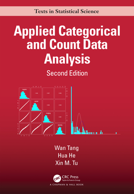 Applied Categorical and Count Data Analysis - Tang, Wan, and He, Hua, and Tu, Xin M
