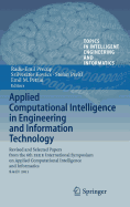 Applied Computational Intelligence in Engineering and Information Technology: Revised and Selected Papers from the 6th IEEE International Symposium on Applied Computational Intelligence and Informatics Saci 2011