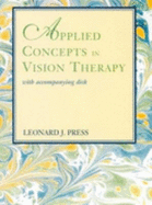 Applied Concepts in Vision Therapy with Accompanying Disk