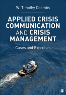 Applied Crisis Communication and Crisis Management: Cases and Exercises
