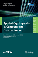Applied Cryptography in Computer and Communications: Second EAI International Conference, AC3 2022, Virtual Event, May 14-15, 2022, Proceedings
