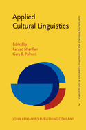Applied Cultural Linguistics: Implications for Second Language Learning and Intercultural Communication