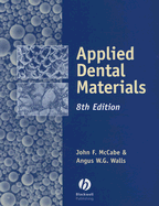 Applied Dental Materials - McCabe, John F, and Walls, Angus W G