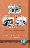 Applied Developmental Psychology: Theory, Practice, and Research from Japan (Hc)