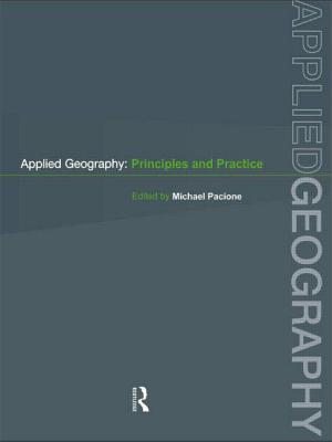 Applied Geography: Principles and Practice - Pacione, Michael (Editor)