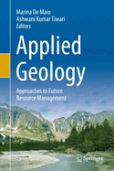 Applied Geology: Approaches to Future Resource Management