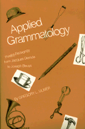 Applied Grammatology: Post(e)-Pedagogy from Jacques Derrida to Joseph Beuys
