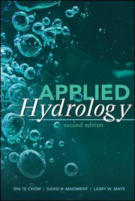 Applied Hydrology - Chow, Ven, and Maidment, David, and Mays, Larry