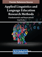 Applied Linguistics and Language Education Research Methods: Fundamentals and Innovations