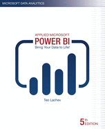 Applied Microsoft Power BI (5th Edition): Bring your data to life!