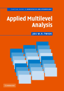 Applied Multilevel Analysis: A Practical Guide for Medical Researchers