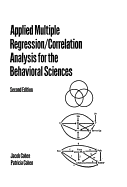 Applied Multiple Regression: Correlation Analysis for the Behavioral Sciences