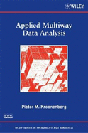 Applied Multiway Data Analysis - Kroonenberg, Pieter M