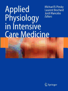 Applied Physiology in Intensive Care Medicine