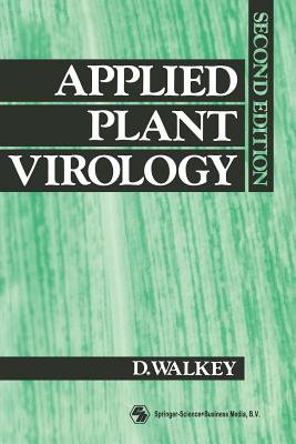 Applied Plant Virology - Walkey, D G