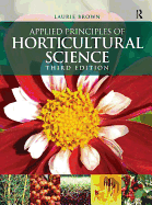Applied Principles of Horticultural Science