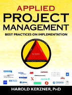 Applied Project Management: Best Practices on Implementation