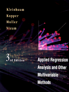 Applied Regression Analysis and Multivariable Methods - Klienbaum, David G, and Kleinbaum, David, and Nizam, Azhar