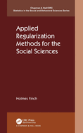 Applied Regularization Methods for the Social Sciences