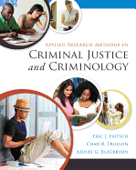 Applied Research Methods in Criminal Justice and Criminology
