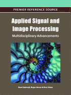 Applied Signal and Image Processing: Multidisciplinary Advancements