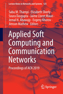 Applied Soft Computing and Communication Networks: Proceedings of Acn 2019