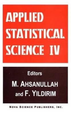 Applied Statistical Scienceno. 4 - Ahsanullah, Mohammad (Editor)