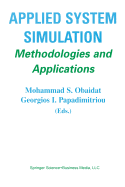 Applied System Simulation: Methodologies and Applications