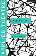 Applied Theatre: Aesthetics