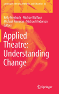 Applied Theatre: Understanding Change