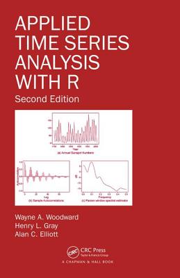 Applied Time Series Analysis with R - Woodward, Wayne A., and Gray, Henry L., and Elliott, Alan C.