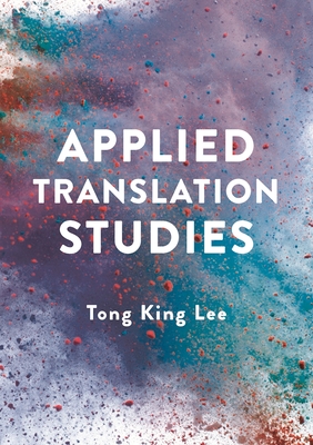 Applied Translation Studies - Lee, Tong King