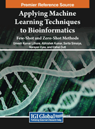 Applying Machine Learning Techniques to Bioinformatics: Few-Shot and Zero-Shot Methods