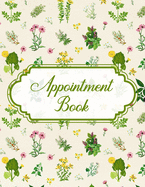 Appointment Book: 8.5"x11" Undated Daily Planner For Naturopaths, Herbalists, Complementary Medicine