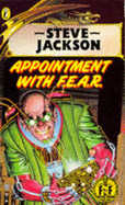 Appointment with F.E.A.R.