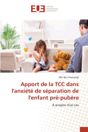 Apport de la TCC dans l'anxit de sparation de l'enfant pr-pubre