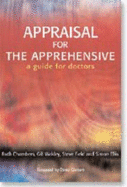Appraisal for the Apprehensive: A Guide for Doctors