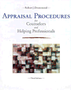 Appraisal Procedures for Counselors & Helping Professionals - Drummond, Robert J