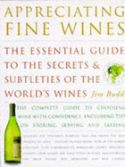 Appreciating Fine Wines - Budd, Jim