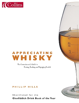 Appreciating Whisky - Hills, Phillip