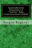 Apprendimento Linguistico: Il Sorriso Della Comunicazione Globale