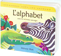 Apprendre Avec Les Animaux: l'Alphabet