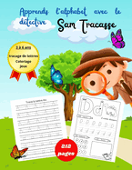 Apprends l'alphabet avec le dtective Sam Tracasse